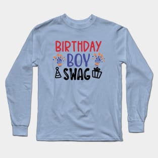 Birthday boy swag Long Sleeve T-Shirt